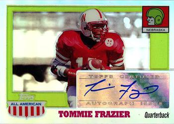 2005 Topps All American - Autographs Chrome Refractors #A-TFR Tommie Frazier Front