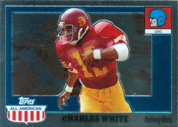 2005 Topps All American - Chrome #50 Charles White Front