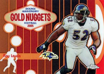 2005 Topps Chrome - Golden Anniversary Gold Nuggets Refractors #GN5 Ray Lewis Front