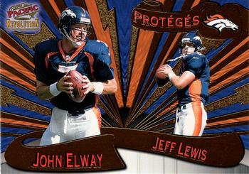 1997 Pacific Revolution - Proteges #6 John Elway / Jeff Lewis Front