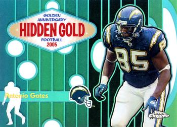 2005 Topps Chrome - Golden Anniversary Hidden Gold Refractors #HG13 Antonio Gates Front
