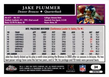 2005 Topps Chrome - Refractors #34 Jake Plummer Back