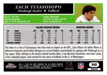 2005 Topps Chrome - Refractors #245 Zach Tuiasosopo Back