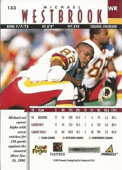 1997 Pinnacle #133 Michael Westbrook Back