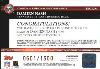 2005 Topps Pristine - Personal Endorsements Autographs #PEC-DN Damien Nash Back