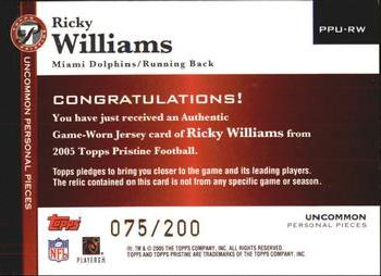 2005 Topps Pristine - Personal Pieces Uncommon #PPU-RW Ricky Williams Back