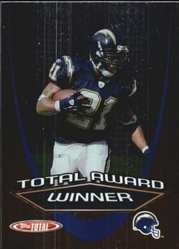 2005 Topps Total - Award Winners #AW7 LaDainian Tomlinson Front
