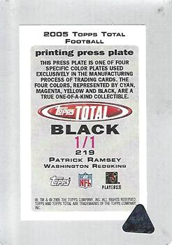 2005 Topps Total - Printing Plates Back Black #219 Patrick Ramsey Back
