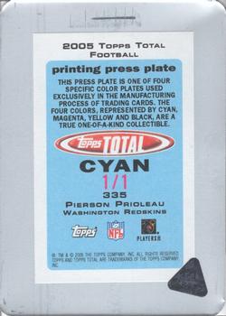 2005 Topps Total - Printing Plates Back Cyan #335 Pierson Prioleau Back