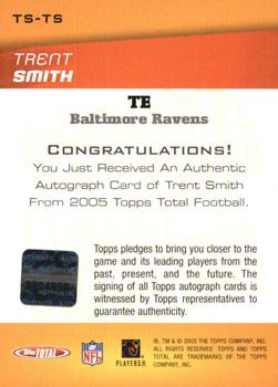 2005 Topps Total - Signatures #TS-TS Trent Smith Back