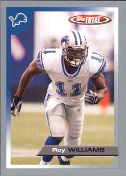 2005 Topps Total - Silver #70 Roy Williams Front