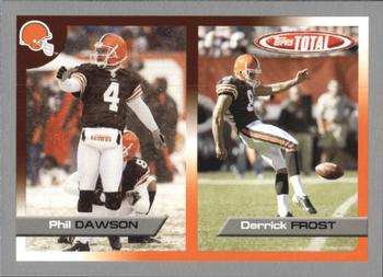 2005 Topps Total - Silver #139 Phil Dawson / Derrick Frost Front