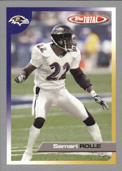 2005 Topps Total - Silver #275 Samari Rolle Front