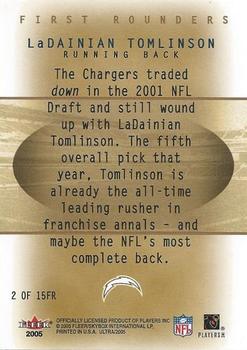 2005 Ultra - First Rounders #2FR LaDainian Tomlinson Back