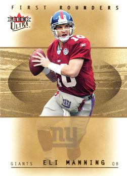 2005 Ultra - First Rounders #4FR Eli Manning Front