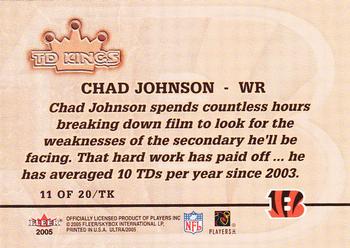2005 Ultra - TD Kings #11/TK Chad Johnson Back