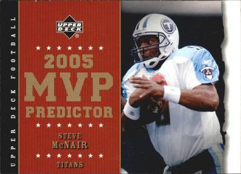 2005 Upper Deck - Predictors: MVP #MVP-71 Steve McNair Front