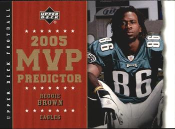 2005 Upper Deck - Predictors: MVP #MVP-85 Reggie Brown Front
