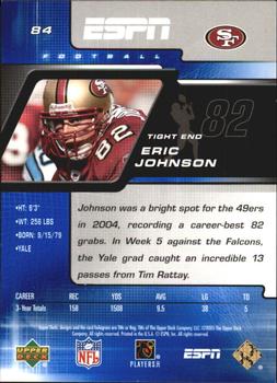 2005 Upper Deck ESPN - Holofoil #84 Eric Johnson Back