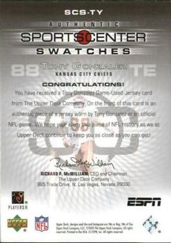2005 Upper Deck ESPN - SportsCenter Swatches #SCS-TY Tony Gonzalez Back