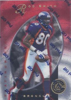 1997 Pinnacle Totally Certified #52 Rod Smith Front