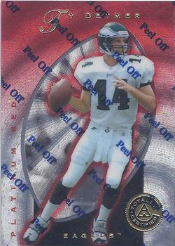 1997 Pinnacle Totally Certified #69 Ty Detmer Front