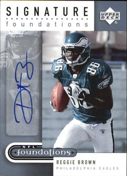 2005 Upper Deck Foundations - Signature Foundations Silver #SF-RE Reggie Brown Front