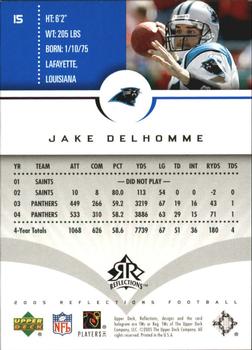 2005 Upper Deck Reflections - Blue #15 Jake Delhomme Back