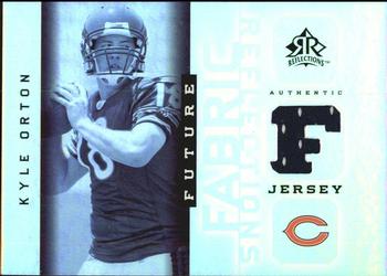 2005 Upper Deck Reflections - Future Fabric Reflections #FFR-KO Kyle Orton Front