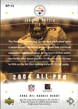 2005 Upper Deck Rookie Debut - All-Pros #AP-12 Jerome Bettis Back