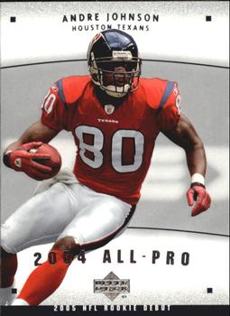 2005 Upper Deck Rookie Debut - All-Pros #AP-23 Andre Johnson Front