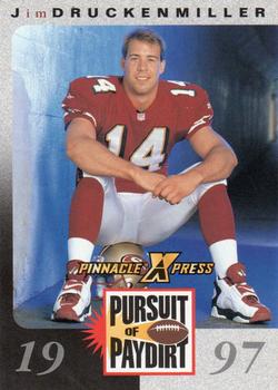 1997 Pinnacle X-Press - Pursuit of Paydirt Base Players #NNO Jim Druckenmiller Front