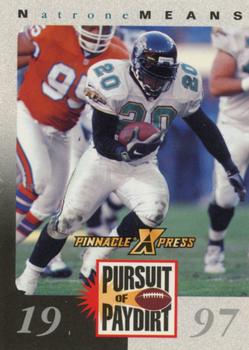 1997 Pinnacle X-Press - Pursuit of Paydirt Base Players #NNO Natrone Means Front