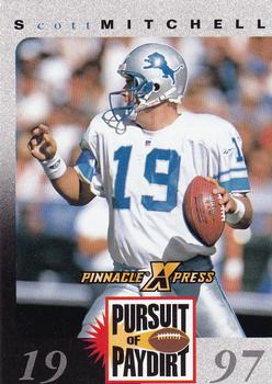 1997 Pinnacle X-Press - Pursuit of Paydirt Base Players #NNO Scott Mitchell Front