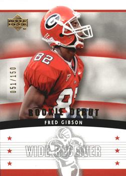 2005 Upper Deck Rookie Debut - Gold SN150 #118 Fred Gibson Front