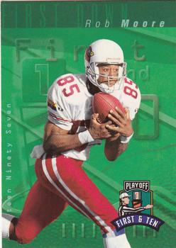 1997 Playoff First & Ten #199 Rob Moore Front