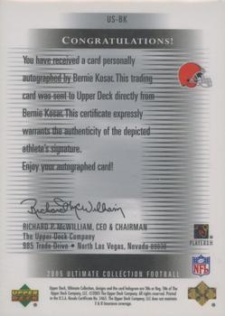 2005 Upper Deck Ultimate Collection - Ultimate Signatures #US-BK Bernie Kosar Back