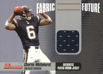 2006 Bowman - Fabric of the Future #FF-CW Charlie Whitehurst Front