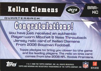 2006 Bowman - Rookie Rewind Jerseys #BRR-KC Kellen Clemens Back