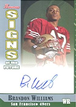 2006 Bowman - Signs of the Future #SF-BW Brandon Williams Front