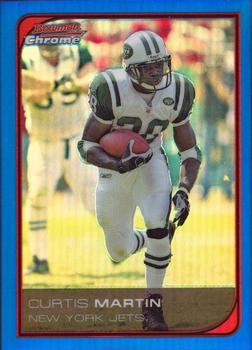 2006 Bowman Chrome - Blue Refractors #180 Curtis Martin Front