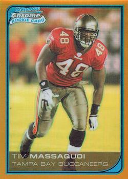 2006 Bowman Chrome - Gold Refractors #17 Tim Massaquoi Front