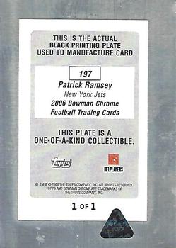 2006 Bowman Chrome - Printing Plates Black #197 Patrick Ramsey Back