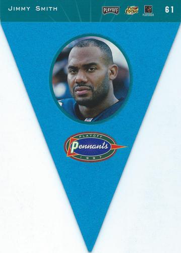 1997 Playoff Absolute Beginnings - Pennants #61 Jimmy Smith Back