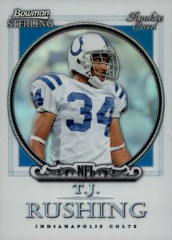 2006 Bowman Sterling - Refractors #27 T.J. Rushing Front