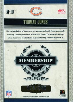 2006 Donruss Classics - Membership VIP Jerseys #M-19 Thomas Jones Back