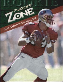 1997 Playoff Zone #135 Jim Druckenmiller Front