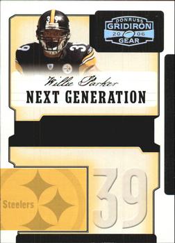 2006 Donruss Gridiron Gear - Next Generation Silver #NG-10 Willie Parker  Front