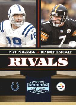 2006 Donruss Gridiron Gear - Rivals Silver #R-2 Peyton Manning / Ben Roethlisberger Front