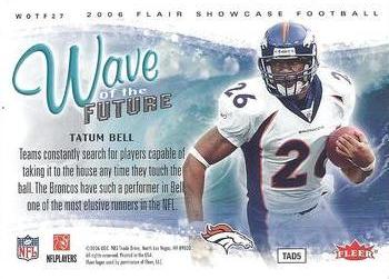 2006 Flair Showcase - Wave of the Future #WOTF27 Tatum Bell Back